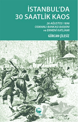 İstanbul'da 30 Saatlik Kaos
