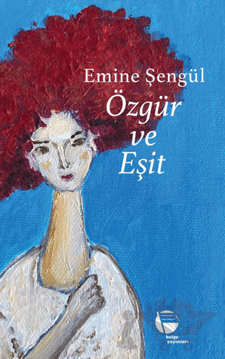 Özgür ve Eşit