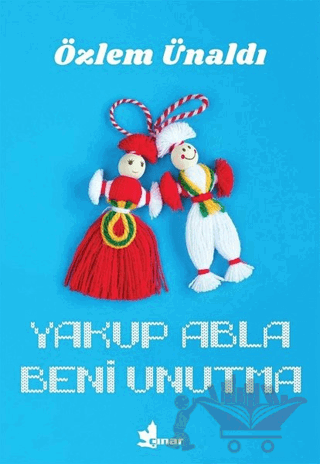Yakup Abla Beni Unutma