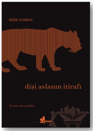 Dişi Aslanın İtirafı