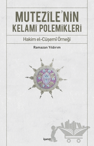Mutezile’nin Kelami Polemikleri