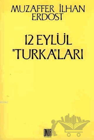 12 Eylül Turka’ları