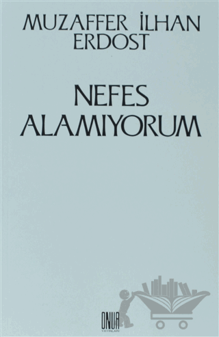 Nefes Alamıyorum
