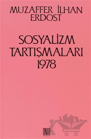 Sosyalizm Tartışmaları 1978