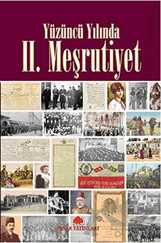 Yüzüncü Yılında 2. Meşrutiyet