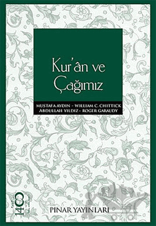 Kur’an ve Çağımız