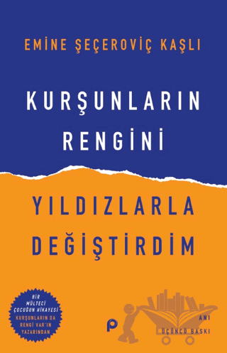 Kurşunların Rengini Yıldızlarla Değiştirdim