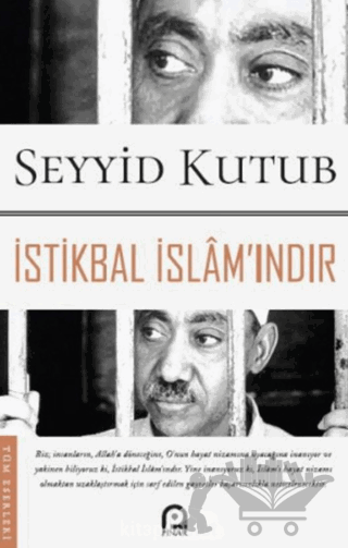 İstikbal İslam'ındır