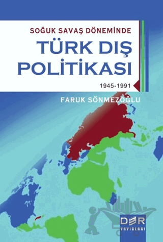 Soğuk Savaş Döneminde Türk Dış Politikası
