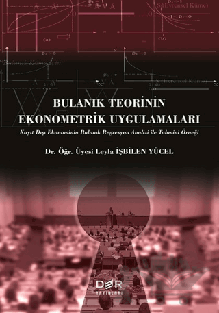 Bulanık Teorinin Ekonometrik Uygulamaları