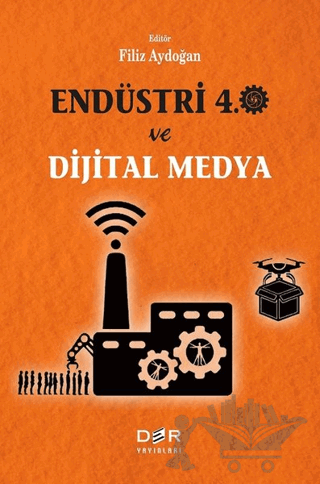 Endüstri 4.0 ve Dijital Medya