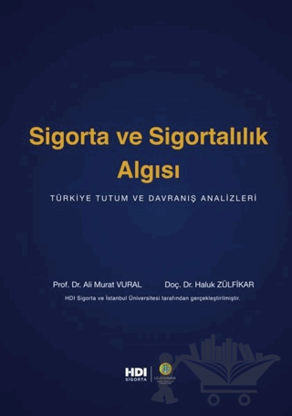 Sigorta ve Sigortalılık Algısı