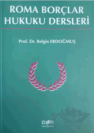 Roma Borçlar Hukuku Dersleri