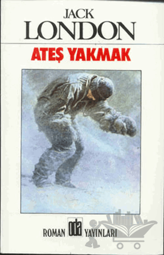 Ateş Yakmak