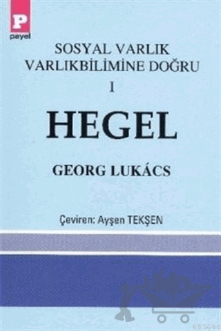 Sosyal Varlık Varlıkbilimine Doğru 1 - Hegel