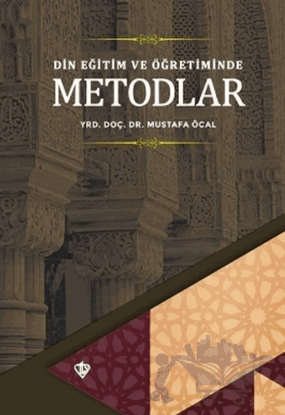 Din Eğitimi ve Öğretiminde Metodlar