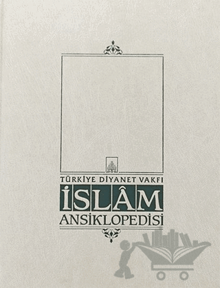 İslam Ansiklopedisi Cilt: 17