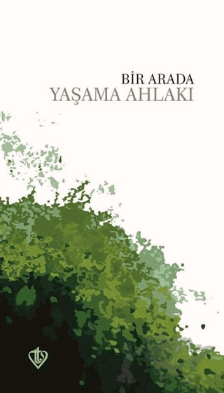 Bir Arada Yaşama Ahlakı