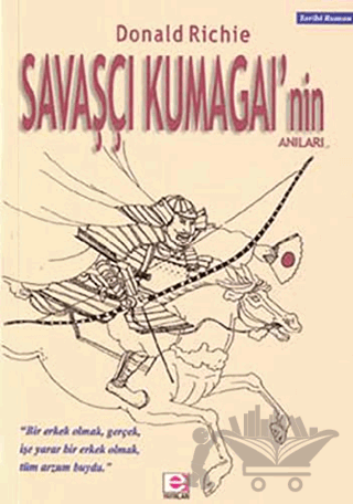 Savaşçı Kumagai’nin Anıları
