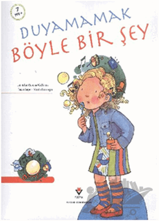 Duyamamak Böyle Bir Şey