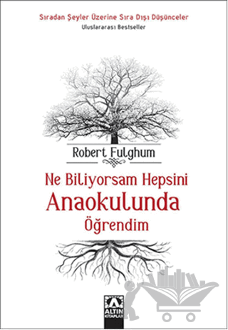 Ne Biliyorsam Hepsini Anaokulunda Öğrendim