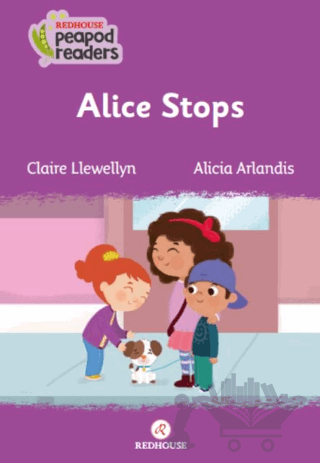 Alice Stops