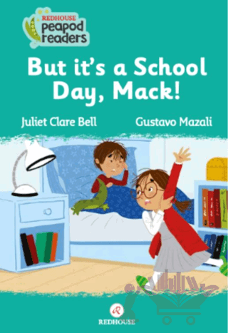 But It’s A School Day, Mack!