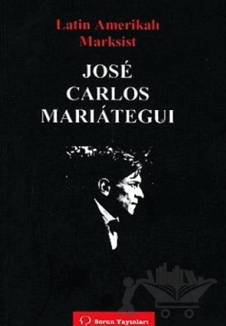 Latin Amerikalı Marksist Jose Carlos Marıateguı