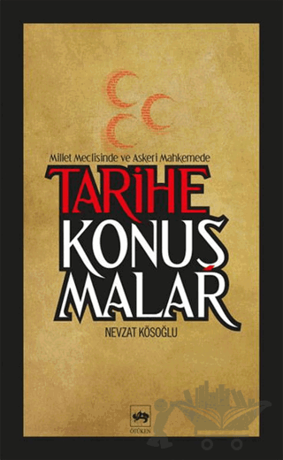 Tarihe Konuşmalar
