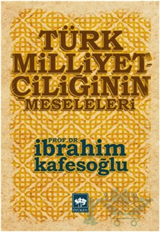 Türk Milliyetçiliğinin Meseleleri