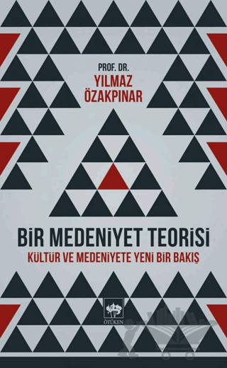 Bir Medeniyet Teorisi