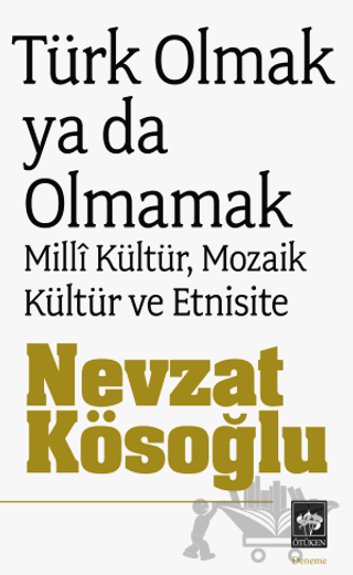 Türk Olmak Ya Da Olmamak