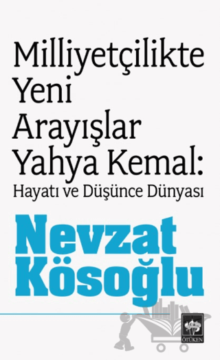 Milliyetçilikte Yeni Arayışlar Yahya Kemal