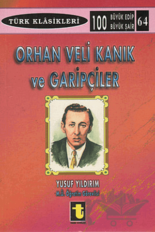 Orhan Veli Kanık ve Garipçiler