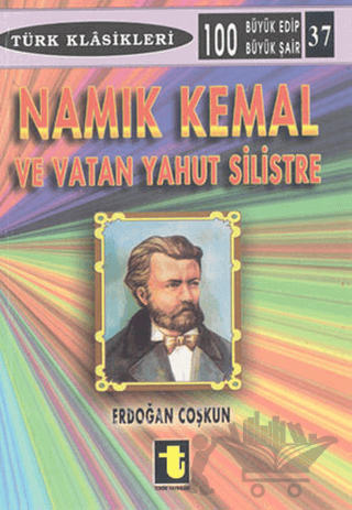 Namık Kemal ve Vatan Yahut Silistre