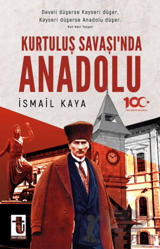 Kurtuluş Savaşı’nda Anadolu