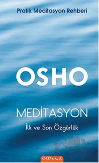Meditasyon : İlk ve Son Özgürlük