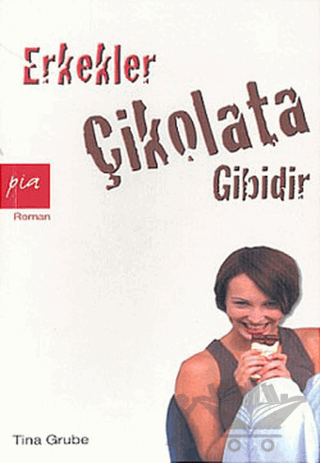 Erkekler Çikolata Gibidir