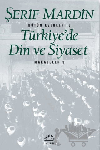 Türkiye’de Din ve Siyaset
