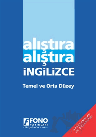 Alıştıra Alıştıra İngilizce (Temel ve Orta Düzey)