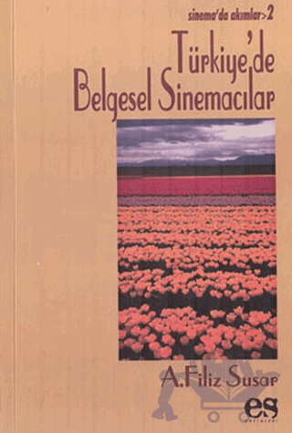 Türkiye’de Belgesel Sinemacılar