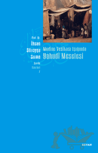 Medine Vesikası Işığında Yahudi Meselesi