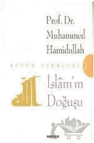 İslam’ın Doğuşu