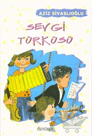 Sevgi Türküsü