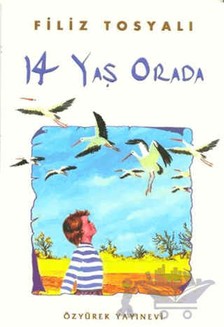 14 Yaş Orada