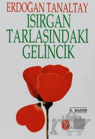 Isırgan Tarlasındaki Gelincik 