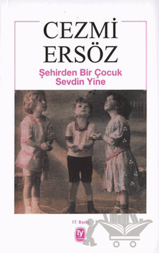 Şehirden Bir Çocuk Sevdin Yine