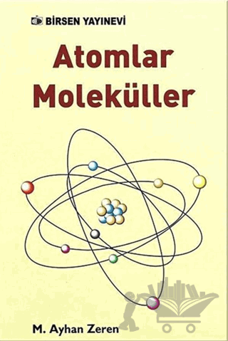 Atomlar Moleküller