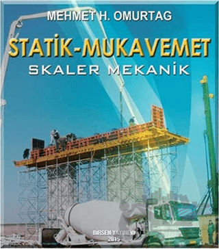 Statik - Mukavemet (Skaler Mekanik)