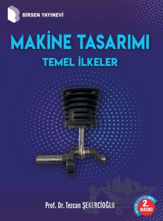 Makine Tasarımı Temel İlkeler